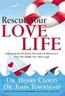 Rescue Your Love Life - Henry Cloud ; John Townsend - 9780785289159