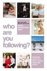 Who Are You Following? - Sadie Robertson Huff - 9780785289944