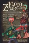 10,000 Zombies: Create More Than 10,000 Zombies and 10,000 Stories - Alexander Cox - 9780785829218