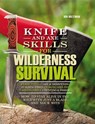 Knife and Axe Skills for Wilderness Survival - HOLTZMAN,  Bob - 9780785833857