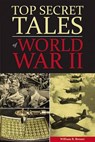 Top Secret Tales of World War II - BREUER,  William - 9780785834700