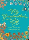 My Grandmother's Life - Second Edition - Editors of Chartwell Books - 9780785840244