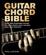Guitar Chord Bible: Over 500 Illustrated Chords for Rock, Blues, Soul, Country, Jazz, and Classical - Phil Capone - 9780785840275