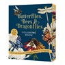 Butterflies, Bees & Dragonflies Coloring Book - Editors of Chartwell Books - 9780785846314