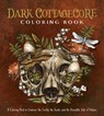 Dark Cottagecore Coloring Book - Editors of Chartwell Books - 9780785847915