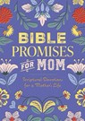 Bible Promises for Mom - Editors of Chartwell Books - 9780785847953