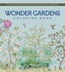 Wonder Gardens Coloring Book - Editors of Chartwell Books - 9780785848752