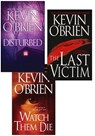 Kevin O'Brien Bundle: Disturbed, The Last Victim, Watch Them Die - Kevin O'Brien - 9780786028917