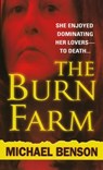 The Burn Farm - Michael Benson - 9780786031887
