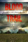 Blood Trail - Steven Walker ; Rick Reed - 9780786032013