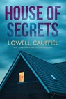 House of Secrets - Lowell Cauffiel - 9780786034161