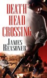Death Head Crossing - James Reasoner - 9780786038480