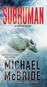 Subhuman - Michael McBride - 9780786041596