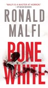 Bone White - Ronald Malfi - 9780786042449