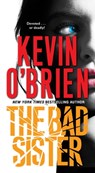 The Bad Sister - Kevin O'Brien - 9780786045112