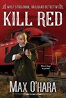 Kill Red - Max O'Hara - 9780786047161