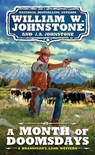 A Month of Doomsdays - William W. Johnstone ; J.A. Johnstone - 9780786049530