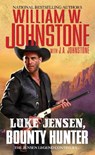 Luke Jensen, Bounty Hunter - William W. Johnstone ; J.A. Johnstone - 9780786050239