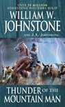 Thunder of the Mountain Man - William W. Johnstone ; J.A. Johnstone - 9780786050772