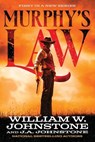 Murphy’s Law - William W. Johnstone ; J.A. Johnstone - 9780786051373