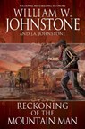 Reckoning of the Mountain Man - William W. Johnstone - 9780786051748