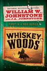 Whiskey Woods - William W. Johnstone ; J.A. Johnstone - 9780786052363