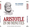 Aristotle in 90 Minutes - STRATHERN,  Paul - 9780786190416