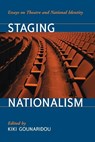 Staging Nationalism - Kiki Gounaridou - 9780786422043