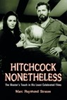 Hitchcock Nonetheless - Marc Raymond Strauss - 9780786428090