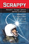 Scrappy - Howard C. “Scrappy” Johnson ; Ian A. O’Connor - 9780786432042