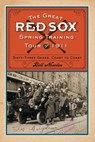 The Great Red Sox Spring Training Tour of - NOWLIN,  Bill - 9780786461240