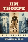 Jim Thorpe - William A. Cook - 9780786463558