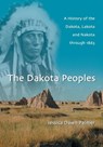 The Dakota Peoples - Jessica Dawn Palmer - 9780786466214