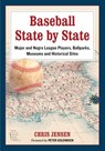 Baseball State by State - Chris Jensen - 9780786468959