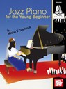 Jazz Piano for the Young Beginner - Misha V Stefanuk - 9780786690527