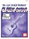 You Can Teach Yourself Classic Guitar - BAY,  William - 9780786692217