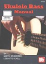 UKULELE BASS MANUAL & ONLINE VIDEO - MARTIN SCHROEDER - 9780786692651