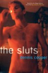The Sluts - Dennis Cooper - 9780786716746