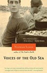 Voices of the Old Sea - Norman Lewis - 9780786716906