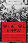 What We Knew - Karl-Heinz Reuband ; Eric A Johnson - 9780786722006