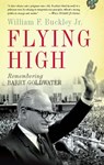 Flying High - William F. Buckley Jr. - 9780786732111