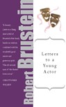Letters to a Young Actor - Robert Brustein - 9780786734023