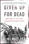 Given Up For Dead - Flint Whitlock - 9780786736645