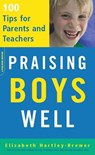 Praising Boys Well - Elizabeth Hartley-Brewer - 9780786736904