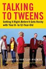 Talking to Tweens - Elizabeth Hartley-Brewer - 9780786739189