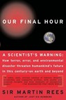 Our Final Hour - Martin Rees - 9780786740697