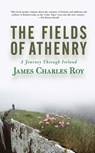 The Fields Of Athenry - James Charles Roy - 9780786742547