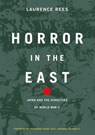 Horror In The East - Laurence Rees - 9780786746897