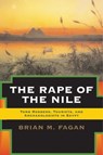 The Rape of the Nile - Brian Fagan - 9780786747283