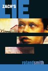 Zach's Lie - Roland Smith - 9780786814404